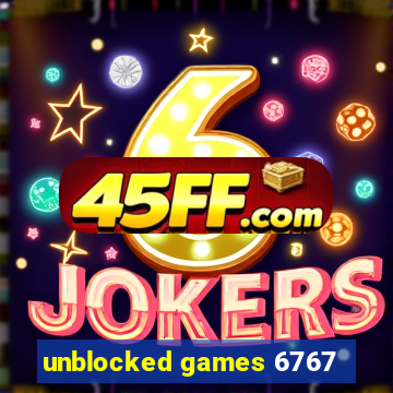 unblocked games 6767